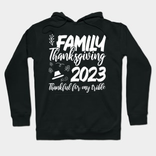 Family Thanksgiving 2023 ,Happy Thanksgiving, Funny Thanksgiving 2023,Thankful Family Hoodie